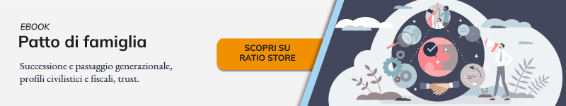 Passaggio generazionale e patti di famiglia