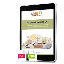 Fiscalità agricola: gestione amministrativa e contabile con i principali adempimenti di settore